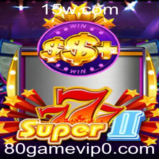 80 game vip | Descubra o Fascinante Mundo de Super777II: Um Mergulho no 80 Game VIP