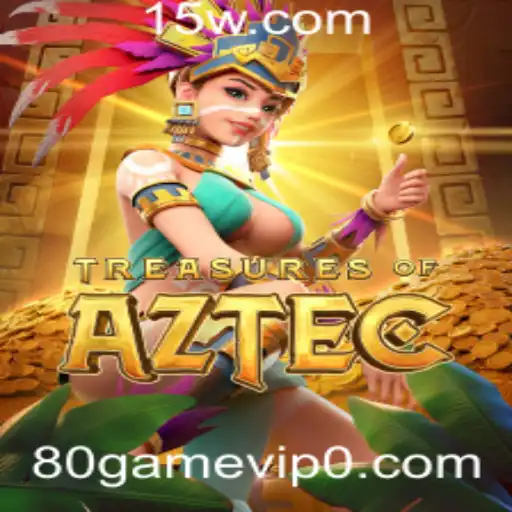 80 game vip | Explorando o Fascinante Universo de Treasures of Aztec: Um Guia Completo